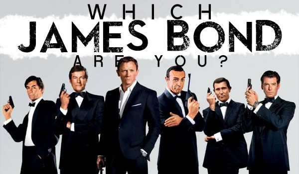 Which James Bond Are You?