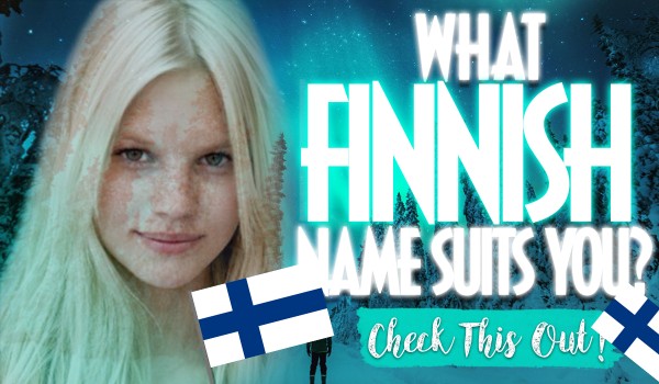 What Finnish Name Suits You?